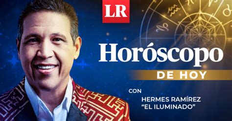 horoscopo de hoy hermes|hermes ramirez biografia.